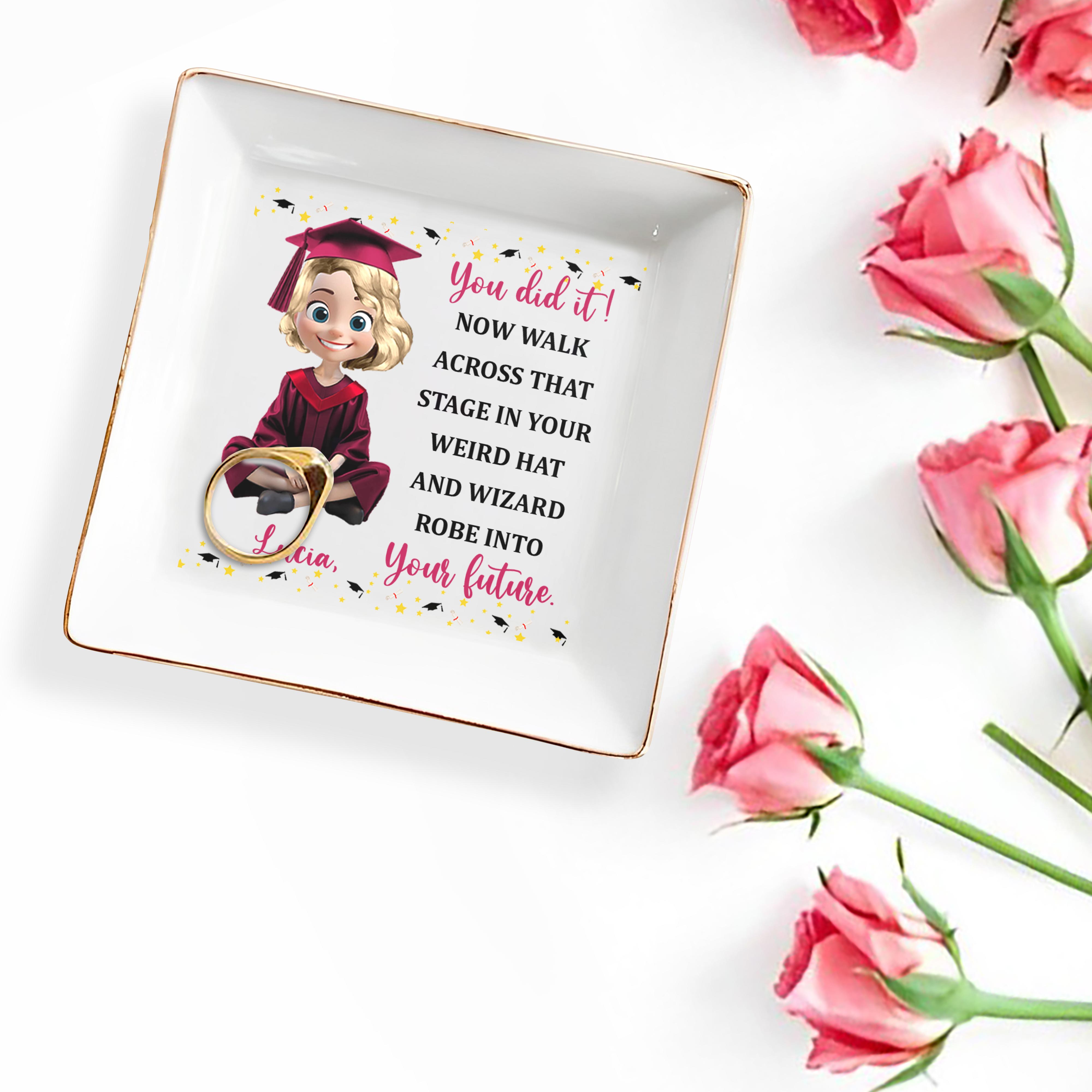 You Did It, Walk Across That Stage, Graduation Cap And Cartoon Graduate - Personalized Custom Jewelry Dish, Square Ceramic Dish - GRAD030_SCRD