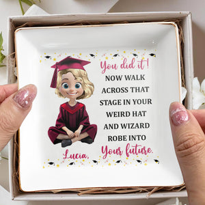 You Did It, Walk Across That Stage, Graduation Cap And Cartoon Graduate - Personalized Custom Jewelry Dish, Square Ceramic Dish - GRAD030_SCRD