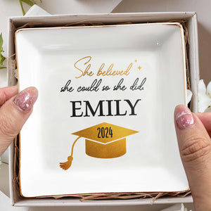 She Believed She Could So She Did, Graduation Cap - Personalized Custom Jewelry Dish, Square Ceramic Dish - GRAD040_SCRD