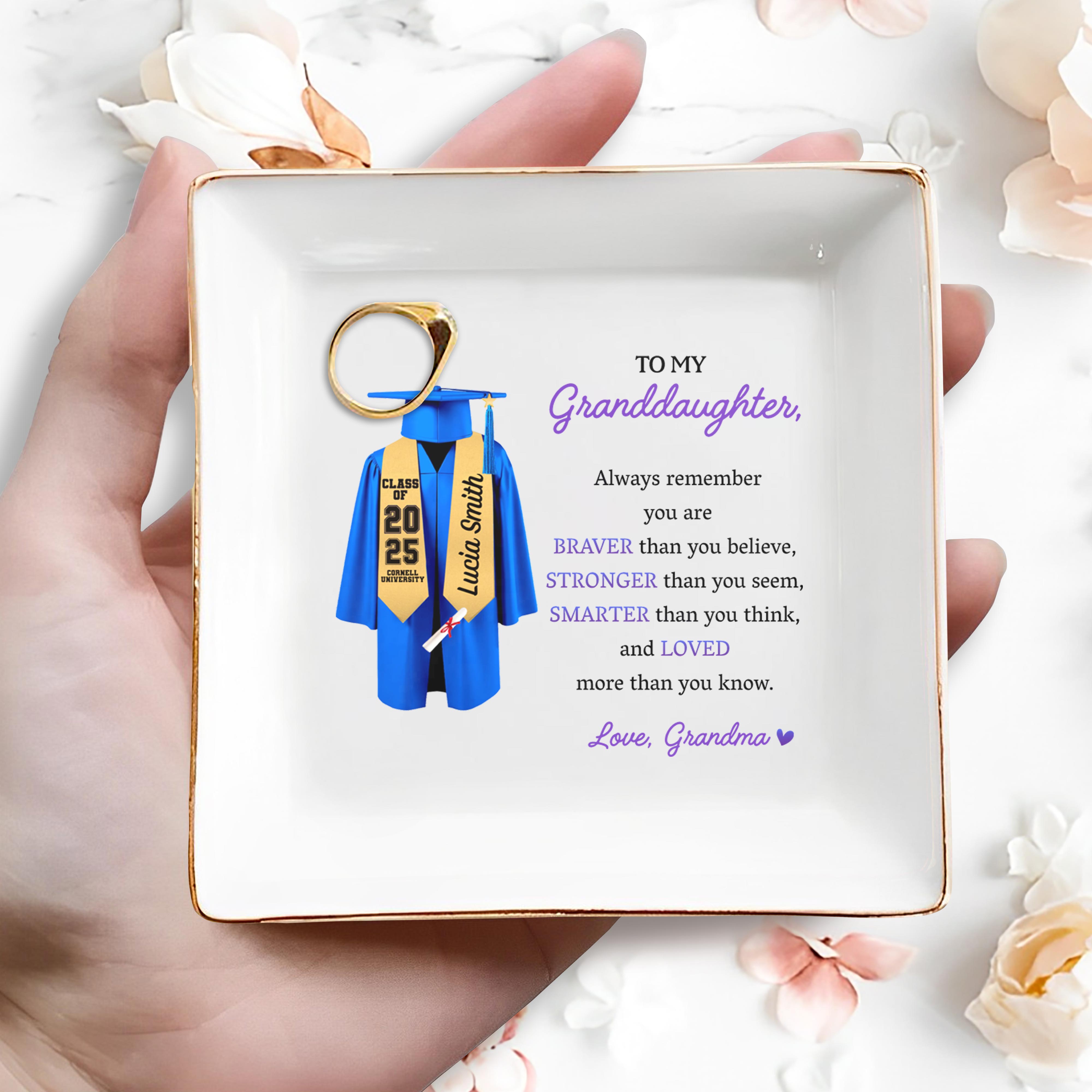 To My Granddaughter, Always Remember You Are Braver, Graduation Robe and Cap - Personalized Custom Jewelry Dish, Square Ceramic Dish - GRAD321_SCRD
