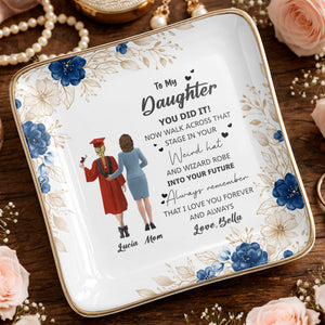 To My Daughter, You Did It, Graduation Cap And Gown - Personalized Custom Jewelry Dish, Ceramic Dish, Square Shape - GRAD343_SCRF