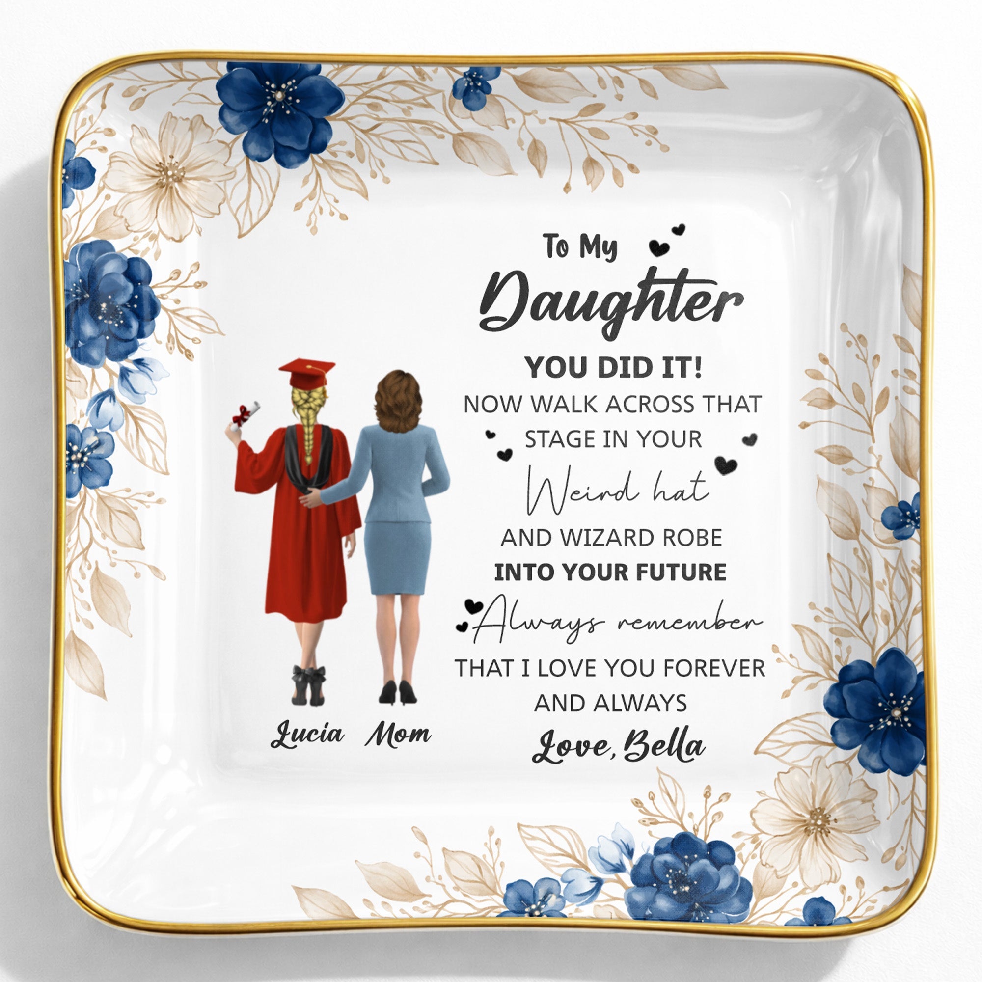 To My Daughter, You Did It, Graduation Cap And Gown - Personalized Custom Jewelry Dish, Ceramic Dish, Square Shape - GRAD343_SCRF