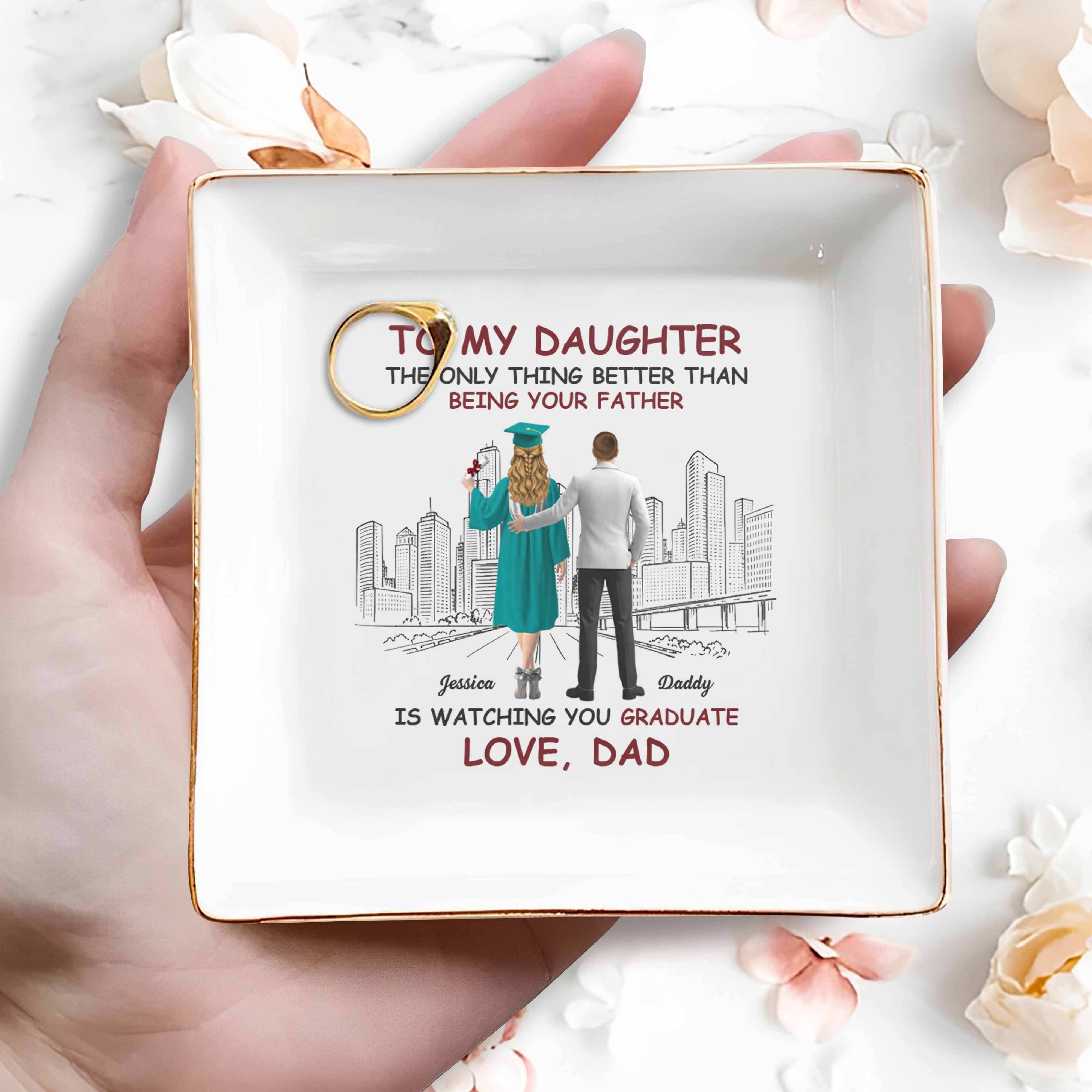 To My Daughter, The Only Thing Better Than Being Your Mother, Graduation Cap, City Skyline - Personalized Custom Jewelry Dish, Square Ceramic Dish - GRAD344_SCRD