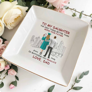 To My Daughter, The Only Thing Better Than Being Your Mother, Graduation Cap, City Skyline - Personalized Custom Jewelry Dish, Square Ceramic Dish - GRAD344_SCRD