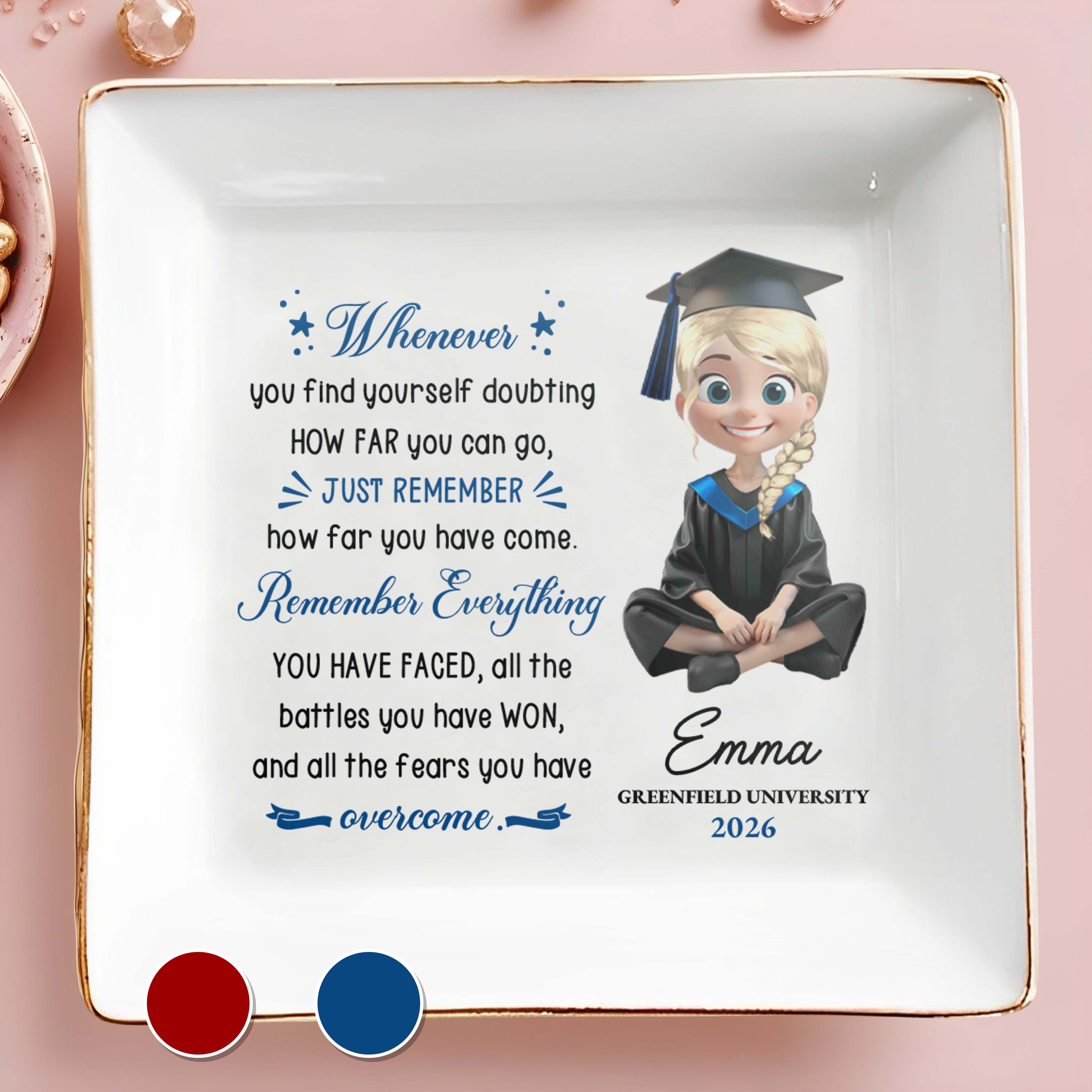Whenever You Find Yourself Doubting How Far You Can Go Graduate Girl - Personalized Custom Jewelry Dish, Square Ceramic Dish - GRAD389_SCRD