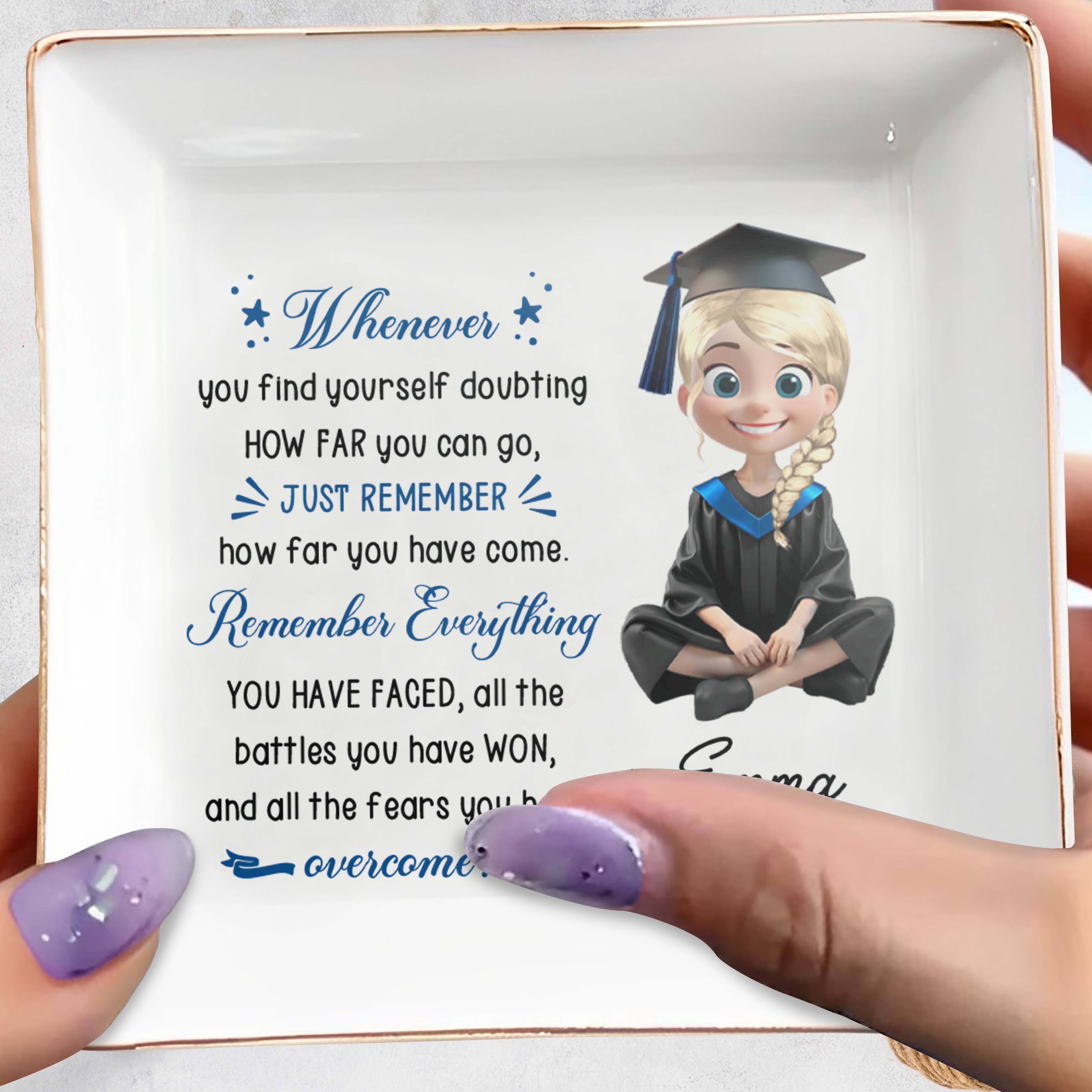 Whenever You Find Yourself Doubting How Far You Can Go Graduate Girl - Personalized Custom Jewelry Dish, Square Ceramic Dish - GRAD389_SCRD