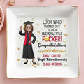Look Who Turned Out To Be A Clever Little F*cker Graduate Stars - Personalized Custom Jewelry Dish, Square Ceramic Dish - GRAD416_SCRD