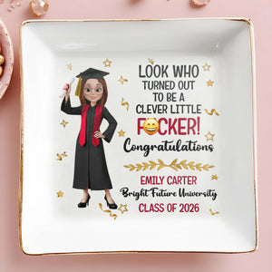 Look Who Turned Out To Be A Clever Little F*cker Graduate Stars - Personalized Custom Jewelry Dish, Square Ceramic Dish - GRAD416_SCRD