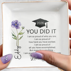 You Did It Proud Of Your Journey Graduation Flower - Personalized Custom Jewelry Dish, Square Ceramic Dish - GRAD425_SCRD
