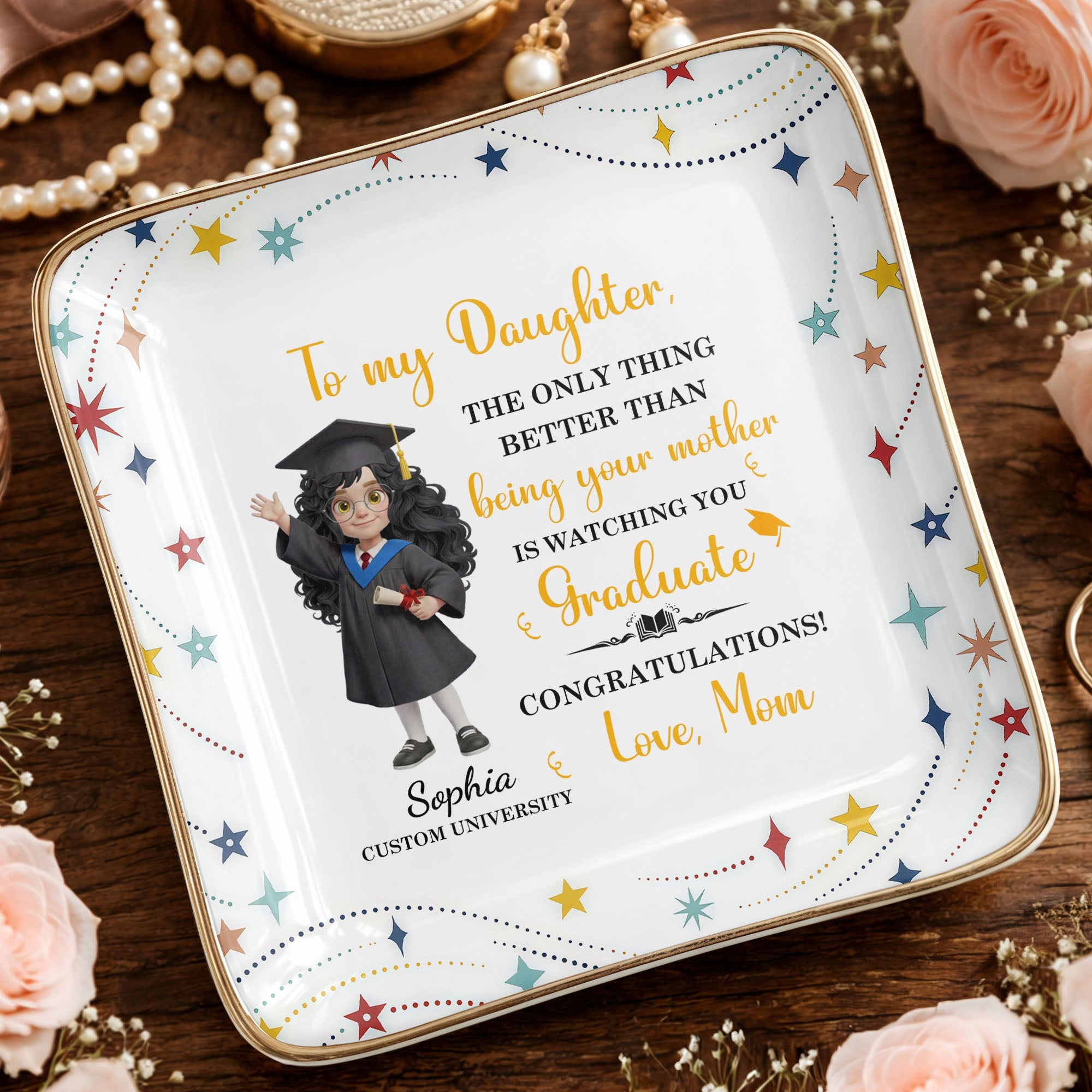 To My Daughter Watching You Graduate With Graduate Girl And Stars - Personalized Custom Jewelry Dish, Ceramic Dish, Square Shape - GRAD455_SCRF
