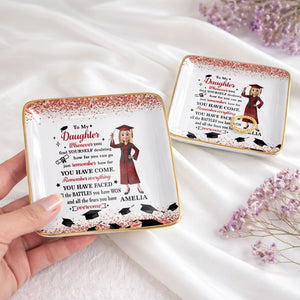 To My Daughter Whenever You Find Yourself Doubting Graduation Caps Glitter Design - Personalized Custom Jewelry Dish, Ceramic Dish, Square Shape - GRAD462_SCRF