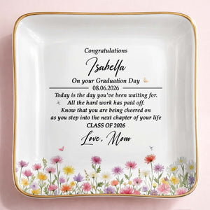 Congratulations On Your Graduation Day With Colorful Birth Month Flowers - Personalized Custom Jewelry Dish, Ceramic Dish, Square Shape - GRAD501_SCRF