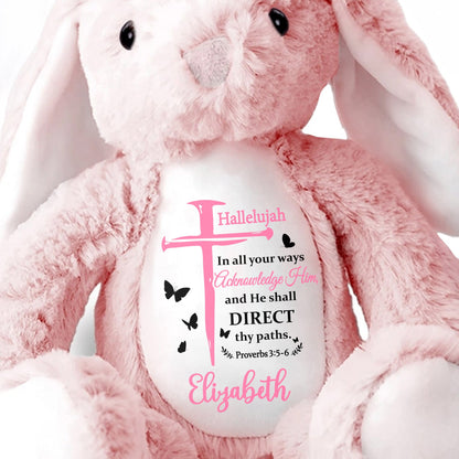 Hallelujah In All Your Ways Acknowledge Him, Bible Verse And Butterflies - Personalized Stuffed Bunny - GRK020_BUN