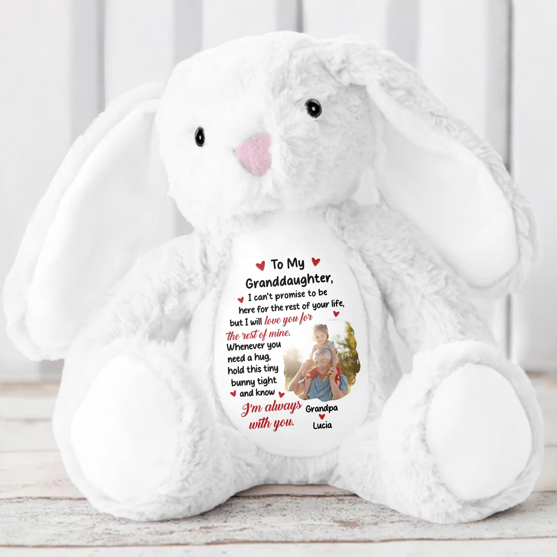 To My Granddaughter, I Can't Promise To Be Here, Stuffed Bunny - Personalized Stuffed Bunny - GRK023_BUN