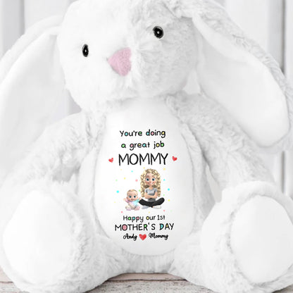 You're Doing A Great Job Mommy, Happy Our 1st Mother's Day - Personalized Stuffed Bunny - GRK034_BUN