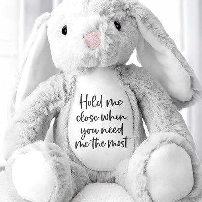 Hold Me Close When You Need Me The Most Stuffed Bunny - Personalized Stuffed Bunny - GRK094_BUN