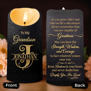 To My Grandson Always Remember You Are Capable Of Greatness Initial Custom - Personalized Custom LED Candle - GSN091_LECA