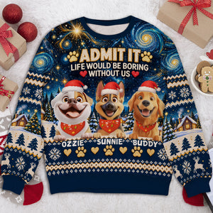 Life Would Be Boring Without Us - Personalized All-Over-Print Sweatshirt