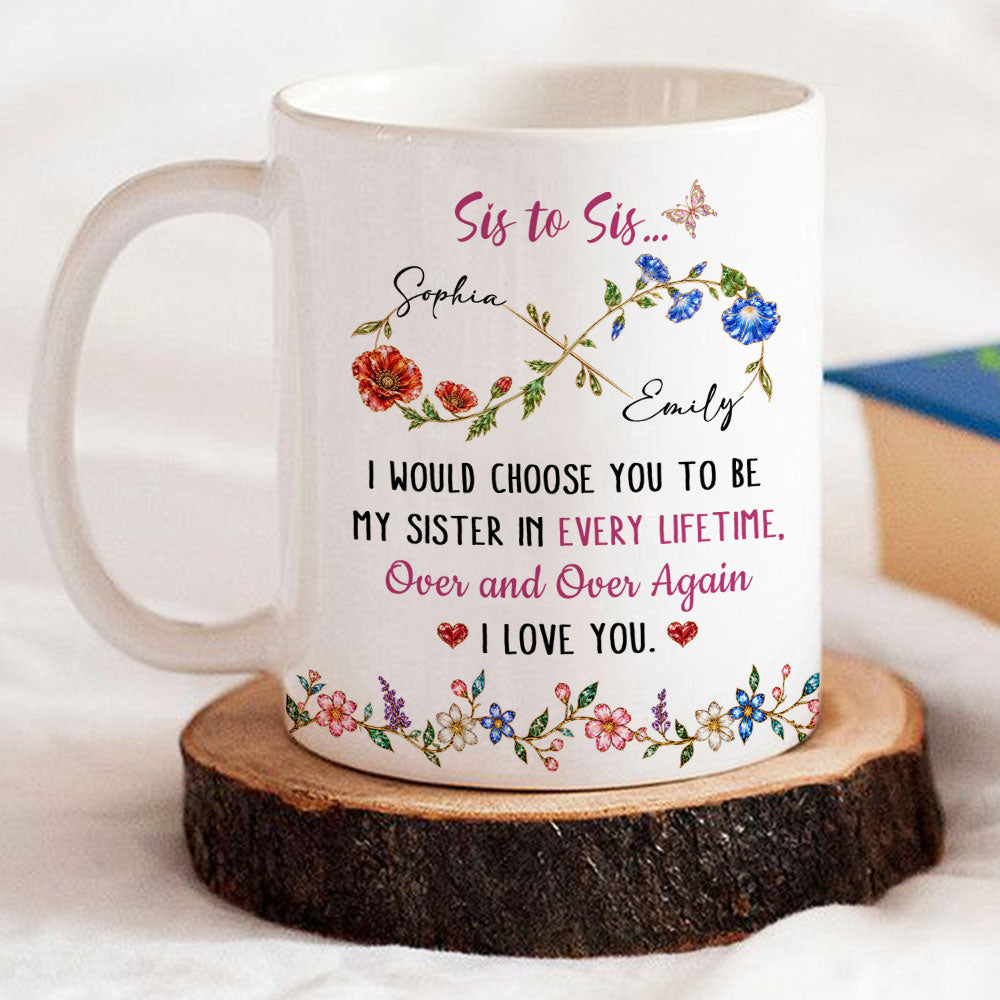 Sis To Sis Floral Message - Personalized Coffee Mug