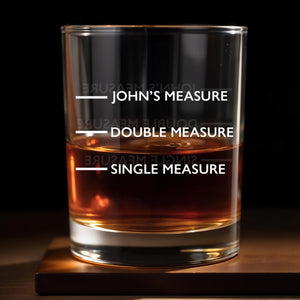 Single Measure, Double Measure, Enjoy Your Drink - Personalized Custom Whiskey Glass - HIM002_RWG