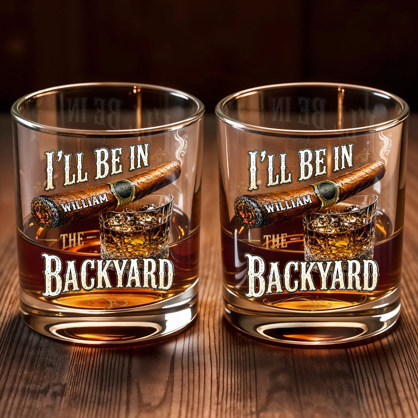 I'll Be In The Backyard With Cigar And Whiskey Glass - Personalized Custom Whiskey Glass - HIM024_RWG