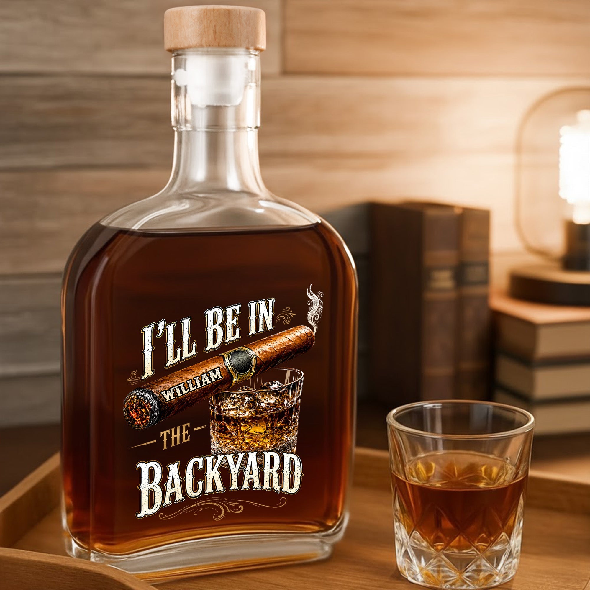 I'll Be In The Backyard Personalized Cigar and Whiskey Glass Design - Personalized Whiskey Bottle - HIM024_WHIBA