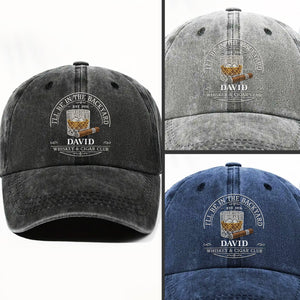 I'll Be In The Backyard Whiskey And Cigar Club With Glass And Cigar - Personalized Custom Washed Denim Cap - HIM044_WDCAP