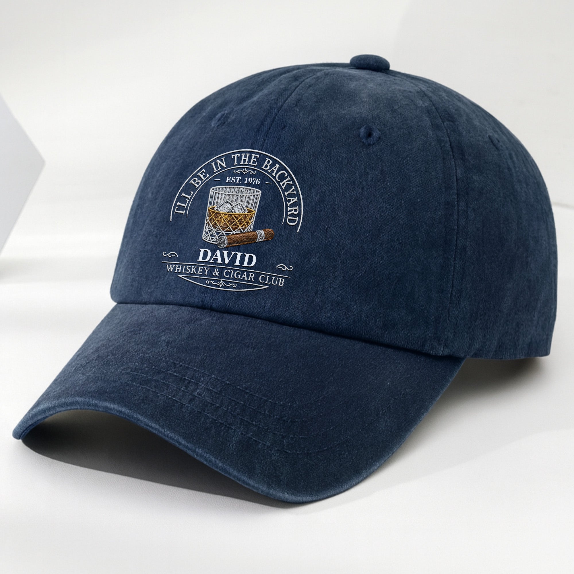 I'll Be In The Backyard Whiskey And Cigar Club With Glass And Cigar - Personalized Custom Washed Denim Cap - HIM044_WDCAP