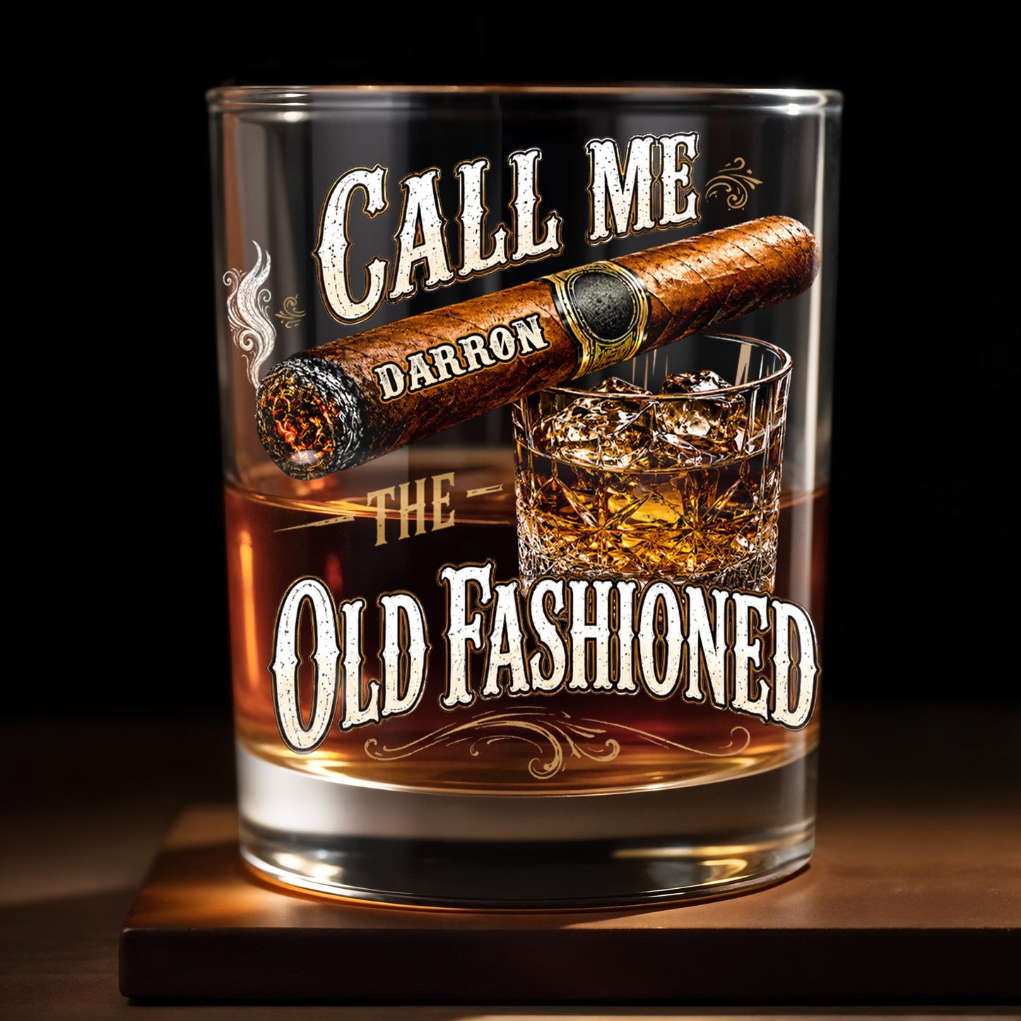 Call Me The Old Fashioned With Cigar And Whiskey Glass Design - Personalized Custom Whiskey Glass - HIM049_RWG