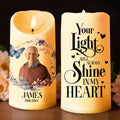 Your Light Will Always Shine In My Heart With Butterflies And Flowers - Personalized Custom LED Candle - HME077_LECA
