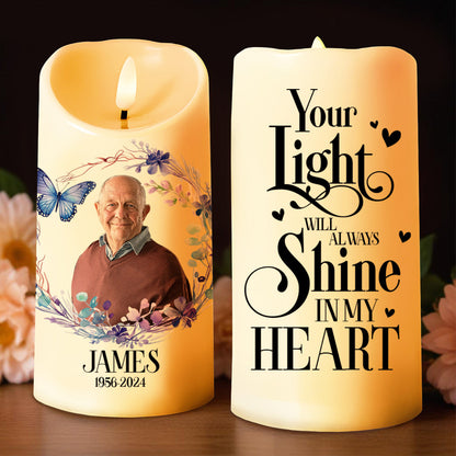 Your Light Will Always Shine In My Heart With Butterflies And Flowers - Personalized Custom LED Candle - HME077_LECA