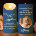 Keep The Light On, Remember You Are Not Alone - Personalized Custom LED Candle - HME113_LECA