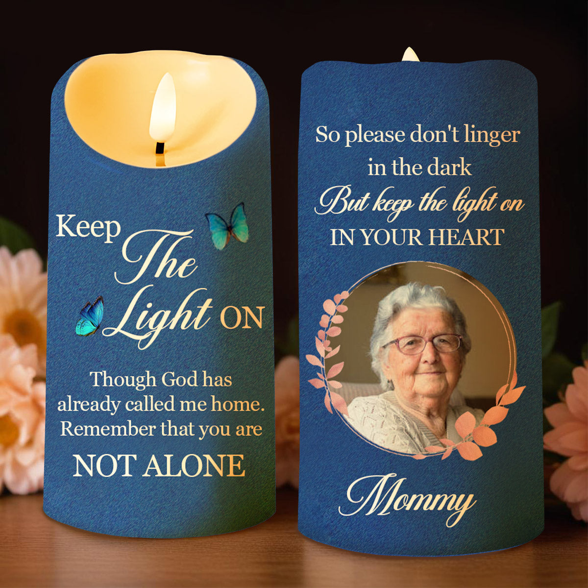 Keep The Light On, Remember You Are Not Alone - Personalized Custom LED Candle - HME113_LECA