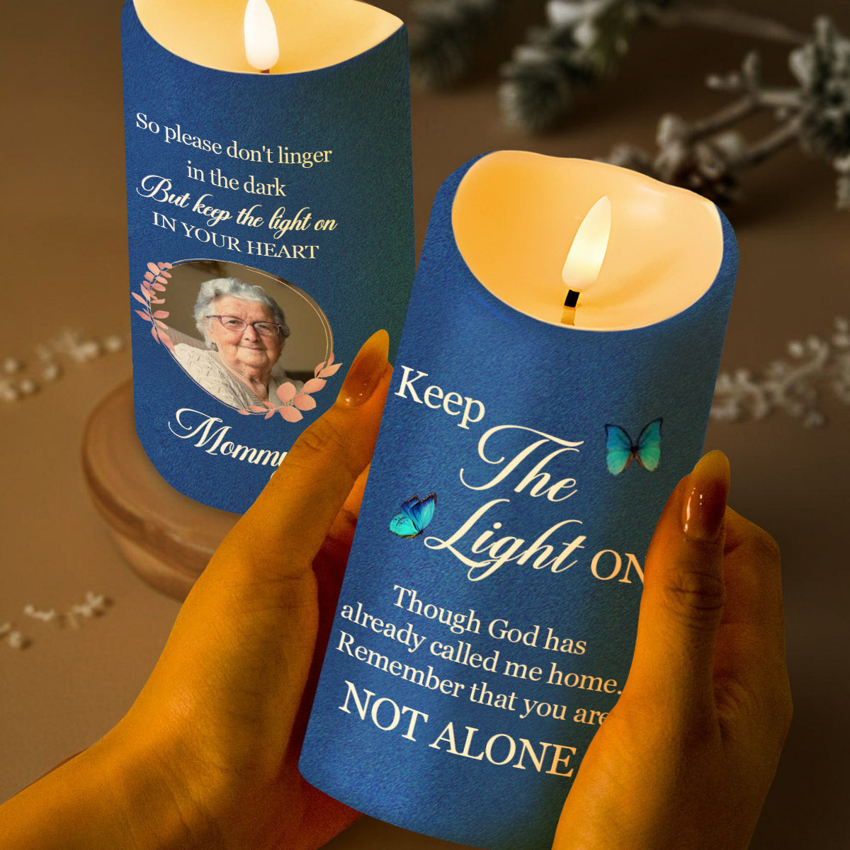 Keep The Light On, Remember You Are Not Alone - Personalized Custom LED Candle - HME113_LECA