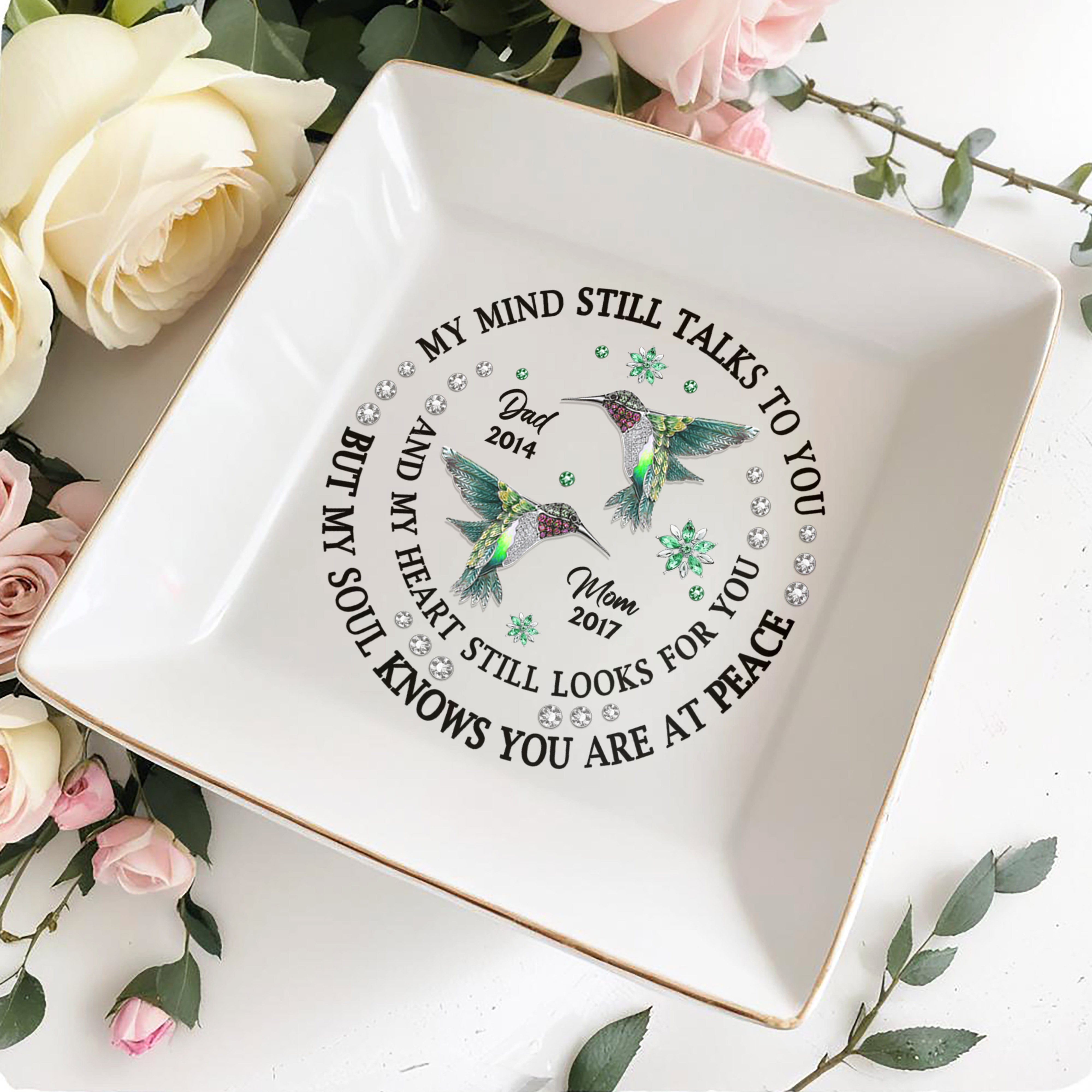 My Mind Still Talks Hummingbird Peaceful Heart Jewelry Dish - Personalized Custom Jewelry Dish - HME120_SCRD