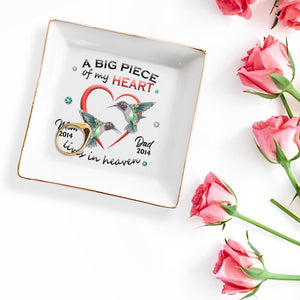 A Big Piece Of My Heart Lives In Heaven With Hummingbirds - Personalized Custom Jewelry Dish - HME121_SCRD