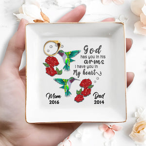 God Has You In His Arms, I Have You In My Heart With Hummingbirds And Roses - Personalized Custom Jewelry Dish - HME122_SCRD