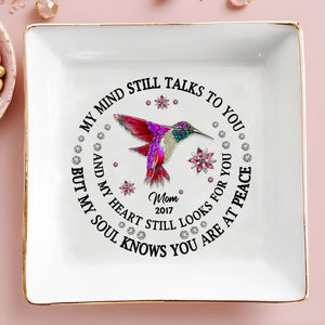 My Mind Still Talks To You, Hummingbirds Memorial Jewelry Dish - Personalized Custom Jewelry Dish - HME123_SCRD