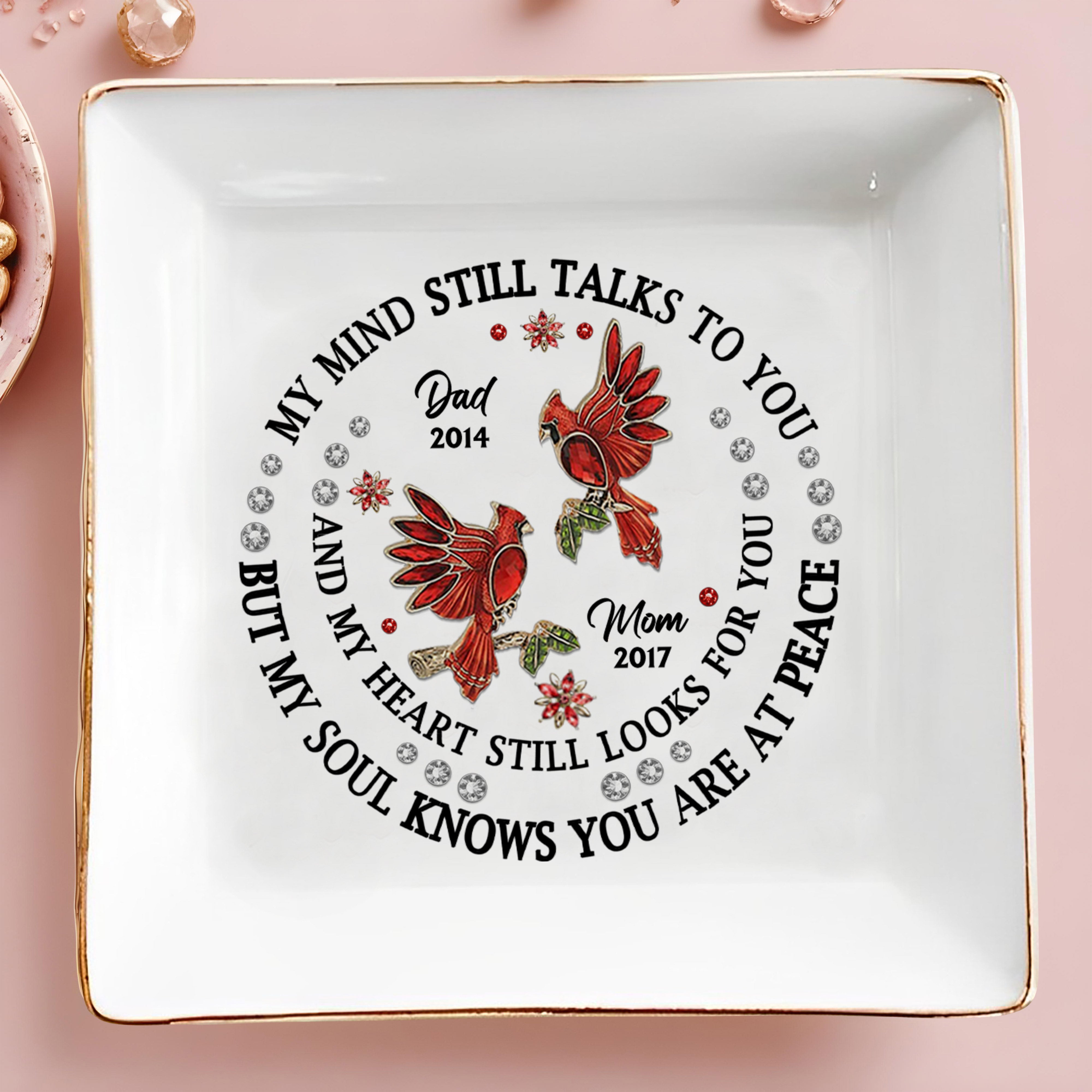 My Mind Still Talks To You Cardinal And Flowers Design - Personalized Custom Jewelry Dish - HME124_SCRD