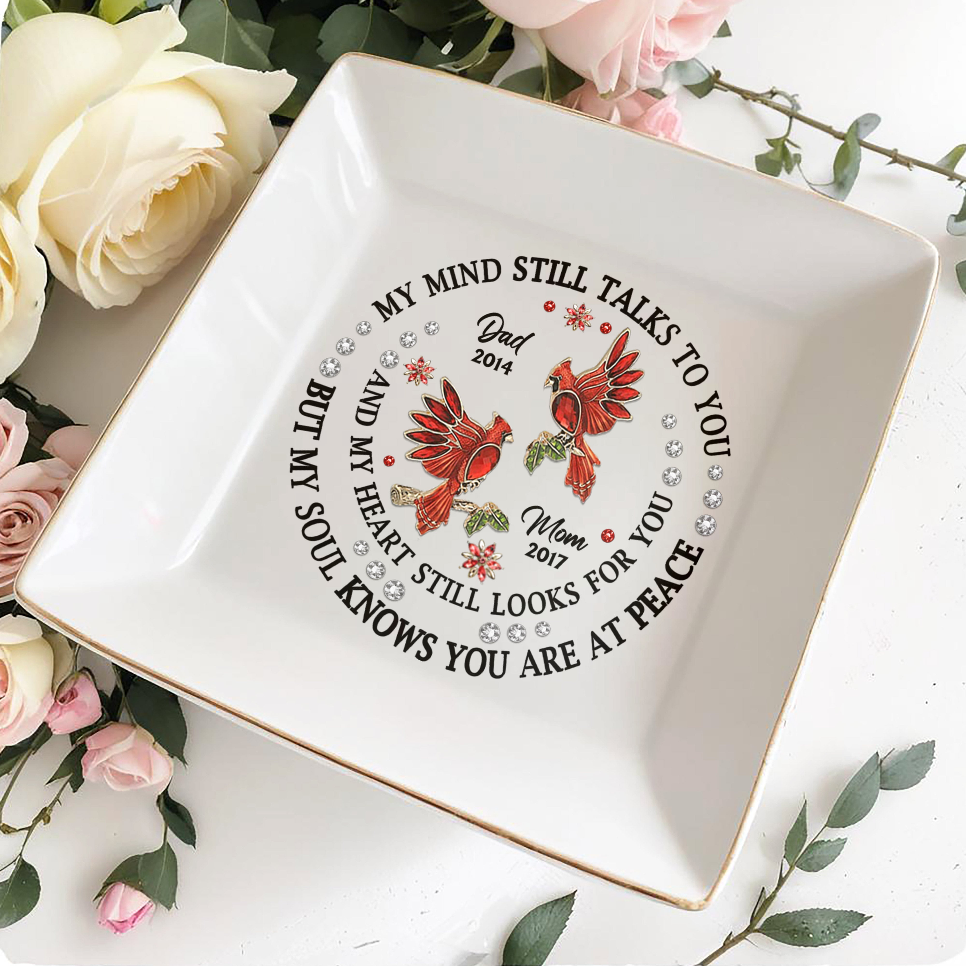 My Mind Still Talks To You Cardinal And Flowers Design - Personalized Custom Jewelry Dish - HME124_SCRD