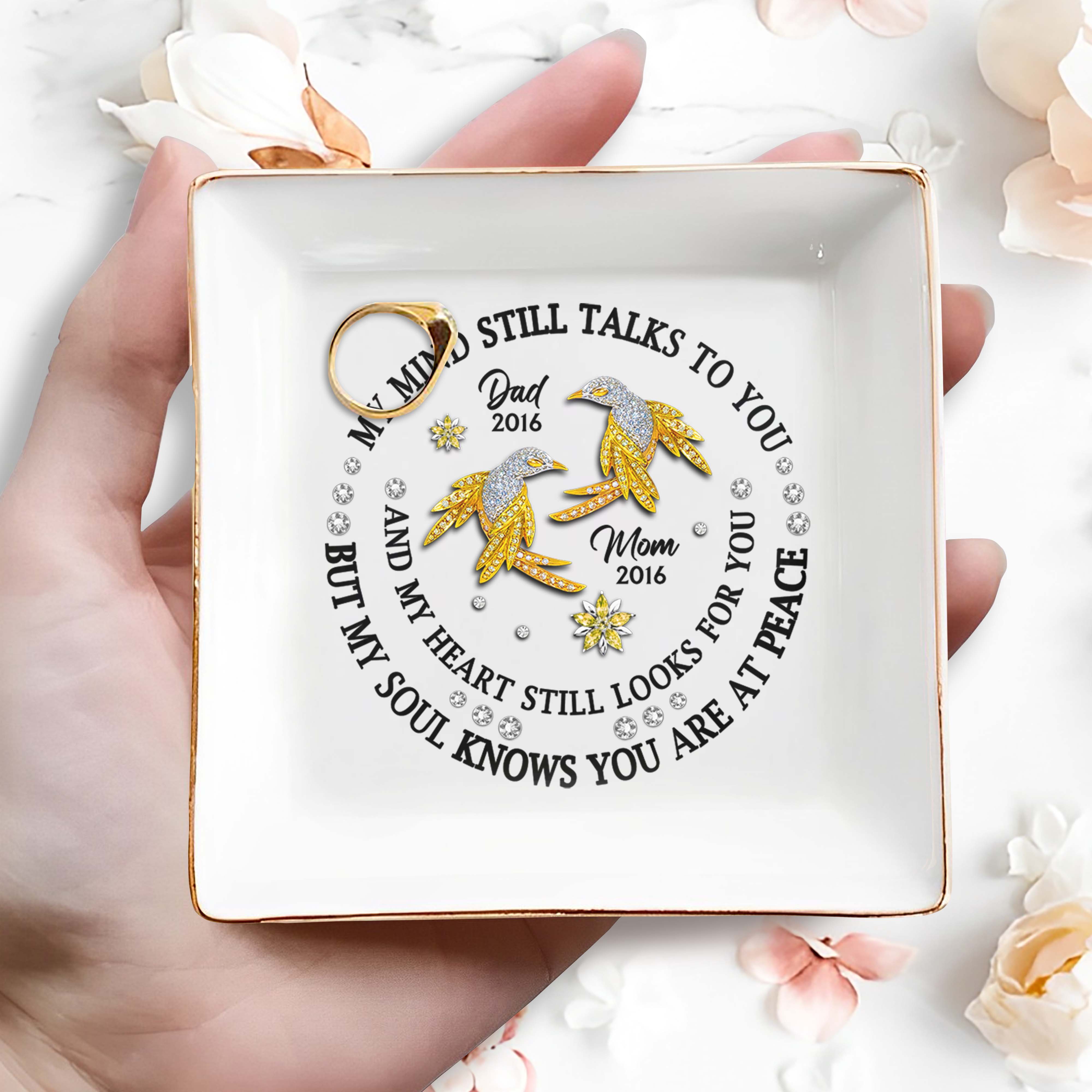 My Mind Still Talks To You Peaceful Bird And Flower Design - Personalized Custom Jewelry Dish - HME131_SCRD