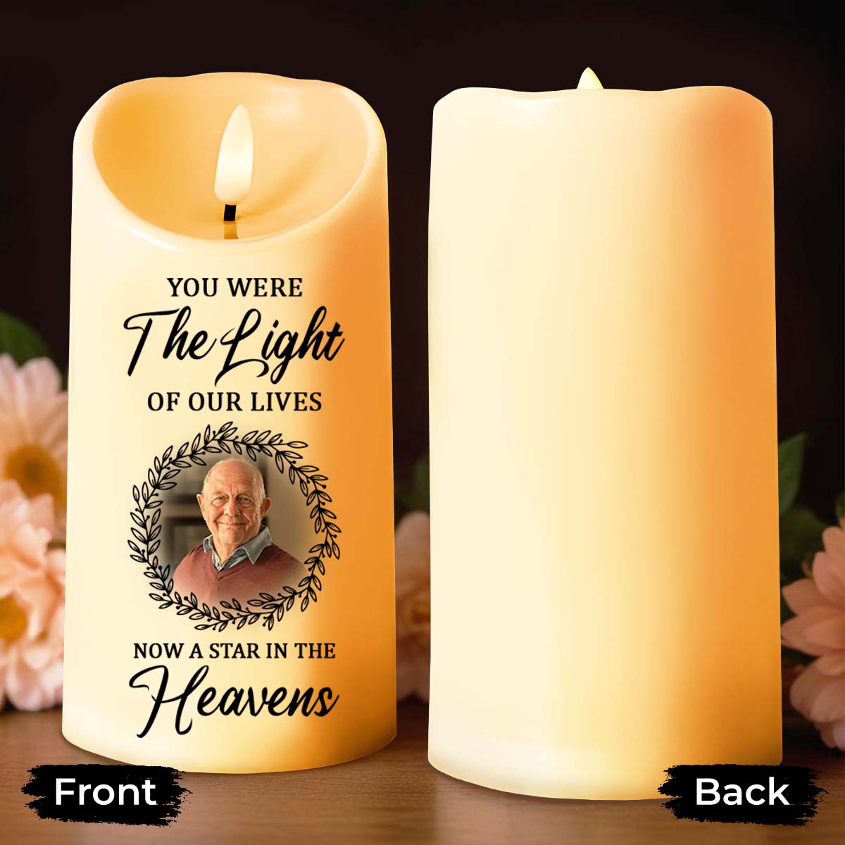 You Were The Light Of Our Lives, Now A Star In The Heavens, Candle - Personalized Custom LED Candle - HME172_LECA