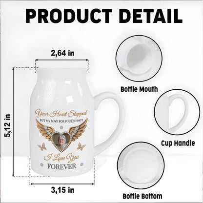 Your Heart Stopped But My Love For You Did Not, Wings and Heart - Personalized Ceramic Flower Vase