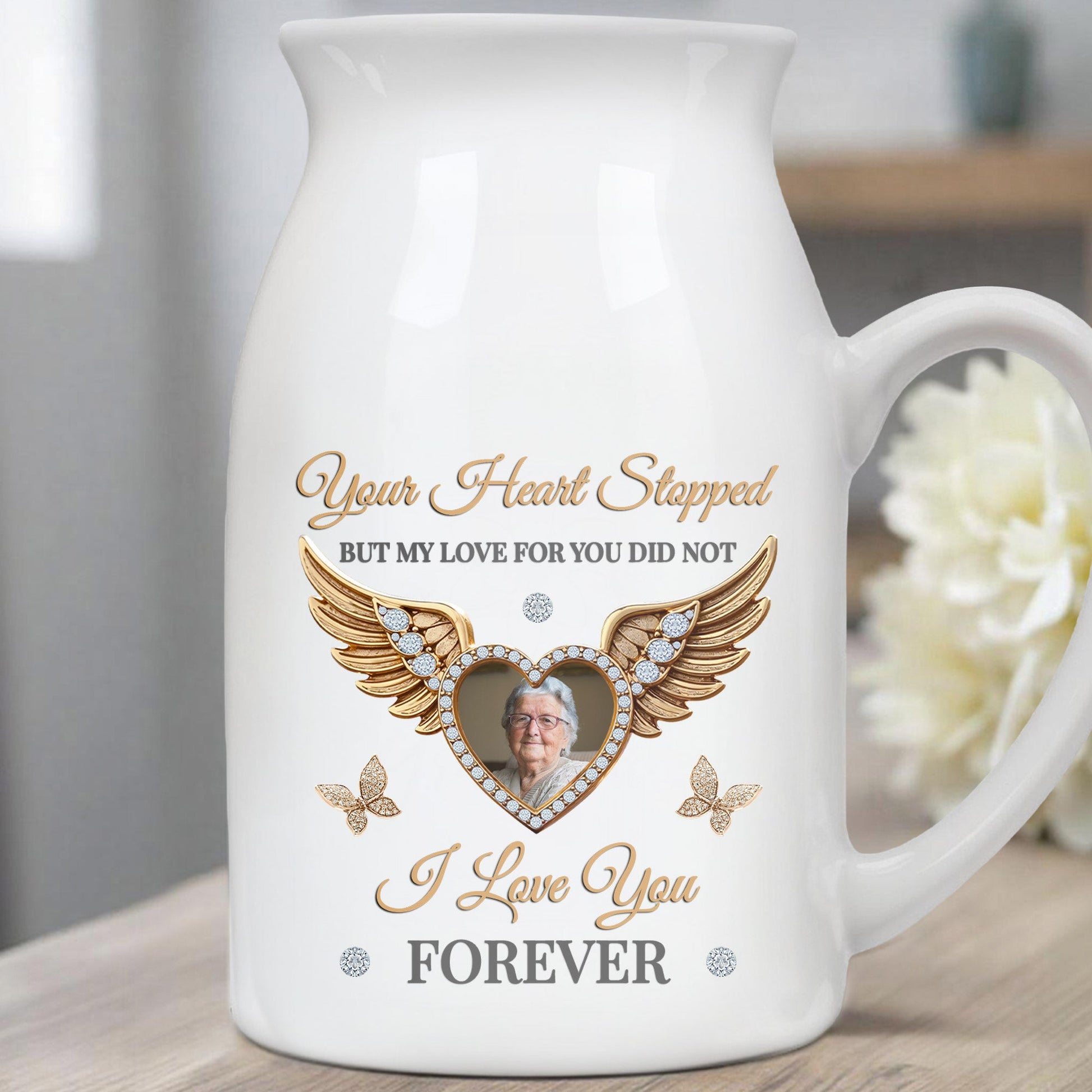 Your Heart Stopped But My Love For You Did Not, Wings and Heart - Personalized Ceramic Flower Vase