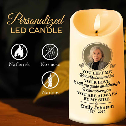 You Left Me Beautiful Memories Memorial LED Candle - Personalized Custom LED Candle - HME222_LECA