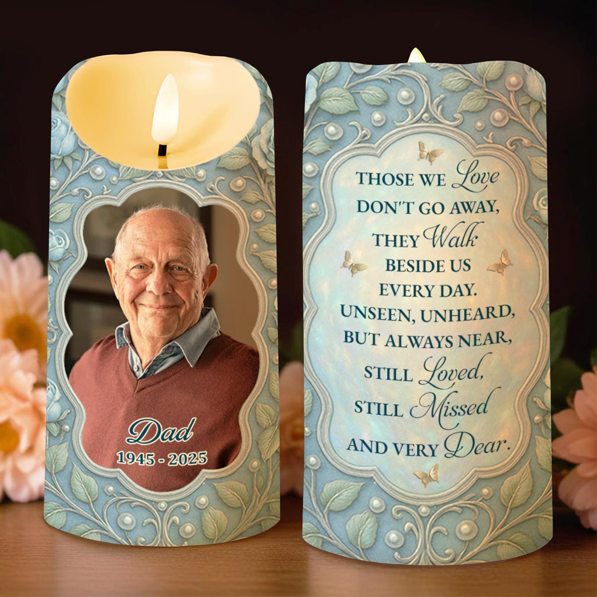 Those We Love Don't Go Away, Beautiful Floral and Butterfly Design - Personalized Custom LED Candle - HME329_LECA