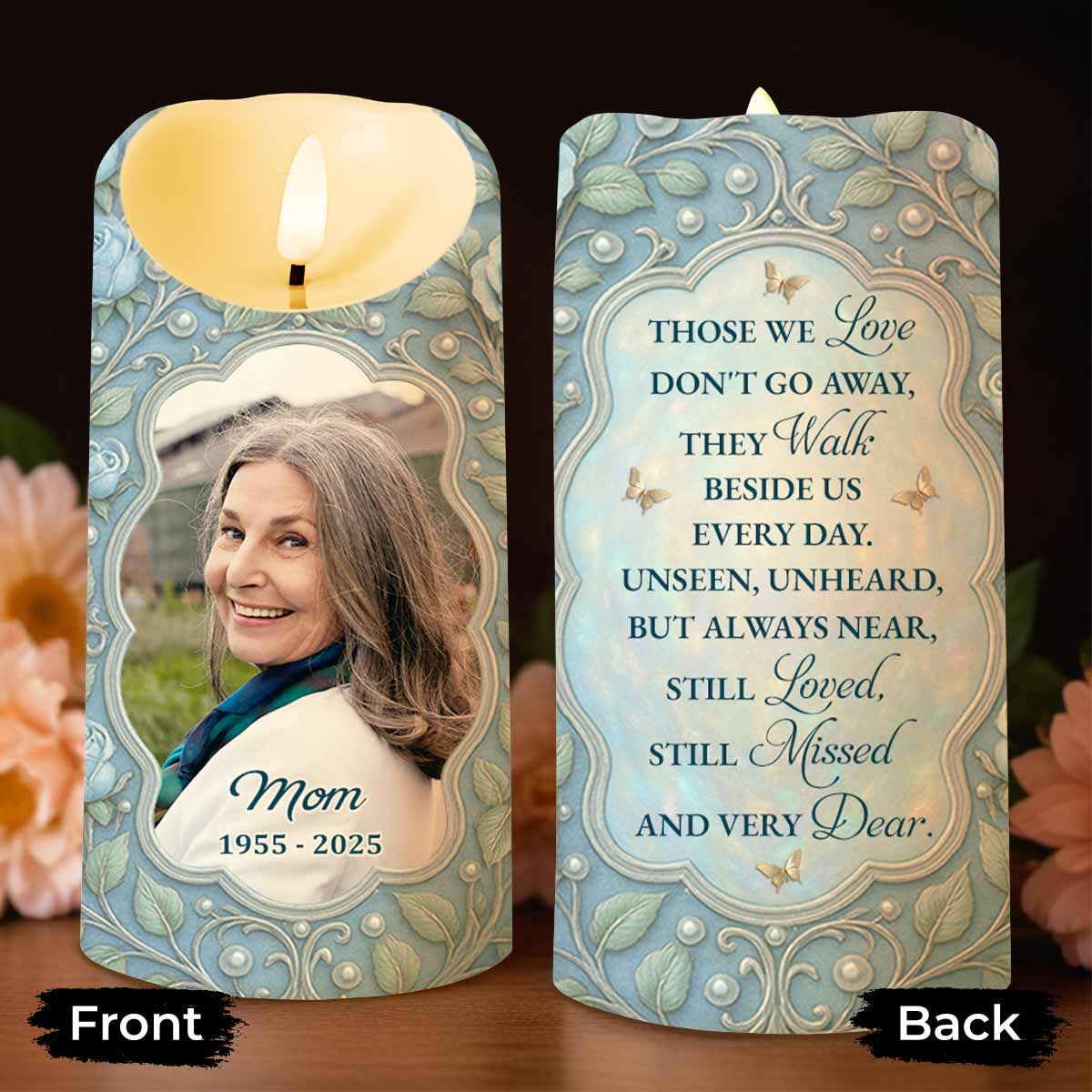 Those We Love Don't Go Away, Beautiful Floral and Butterfly Design - Personalized Custom LED Candle - HME329_LECA