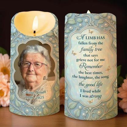 A Limb Has Fallen From The Family Tree, Remember The Best Times - Personalized Custom LED Candle - HME331_LECA