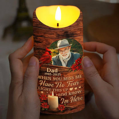 When You Miss Me Light This Up Memorial LED Candle - Personalized Custom LED Candle - HME470_LECA