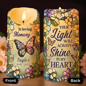 In Loving Memory Your Light Will Always Shine In My Heart Butterfly Flower - Personalized Custom LED Candle - HME494_LECA
